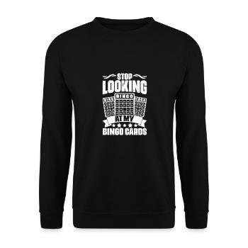 Sarcastic Stop Looking At My Bingo Cards For A - Unisex Sweatshirt - black - Front - Alina (178cm) & Michal (187cm)