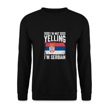 I'm Not Yelling I'm Serbian Funny Srbija People - Unisex Pullover - Schwarz - Vorne - Alina (178cm) & Michal (187cm)