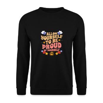Motivational SelfLove Allow Yourself To Be Proud - Unisex Pullover - Schwarz - Vorne - Alina (178cm) & Michal (187cm)