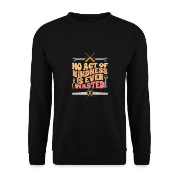 No Act Of Kindness Is Ever Awesome Repair - Unisex Sweatshirt - black - Front - Alina (178cm) & Michal (187cm)