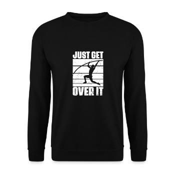 Funny Just Get Over It Pole Vaulting For Pole - Unisex Sweatshirt - black - Front - Alina (178cm) & Michal (187cm)