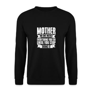 Awesome Mother's Love No One Notice Everything You - Unisex Sweatshirt - black - Front - Alina (178cm) & Michal (187cm)