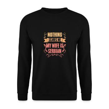 Nothing Scares Me Funny Serbian Wife For A Serbian - Unisex Pullover - Schwarz - Vorne - Alina (178cm) & Michal (187cm)
