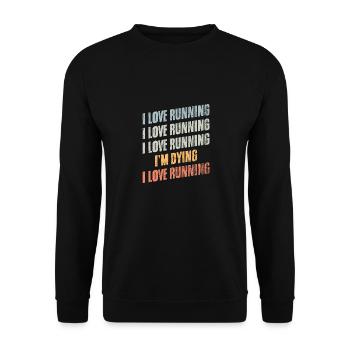 Vintage I Love Running Humor Running Enthusiast - Unisex Sweatshirt - black - Front - Alina (178cm) & Michal (187cm)