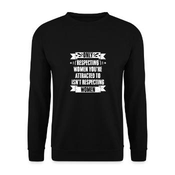 Cool Respecting Women Appreciation Gender Equality - Unisex Pullover - Schwarz - Vorne - Alina (178cm) & Michal (187cm)