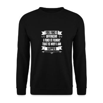 You Find It Offensive I Find It Funny A Sarcastic - Unisex Sweatshirt - black - Front - Alina (178cm) & Michal (187cm)