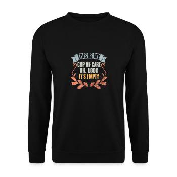 Vintage This Is My Cup Of Care Oh Look It's Empty - Unisex Pullover - Schwarz - Vorne - Alina (178cm) & Michal (187cm)