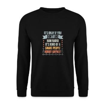 Ce n’est pas grave si vous n’aimez pas la radio amateur rétro - Sweat-shirt Unisexe - noir - Devant - Alina (178cm) & Michal (187cm)