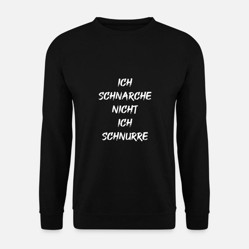 Ich schnarche nicht ich schnurre - Unisex Pullover - Schwarz