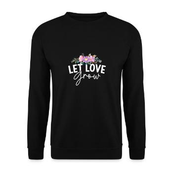 Let love grow plants flowers nature garden - Unisex Sweatshirt - black - Front - Alina (178cm) & Michal (187cm)