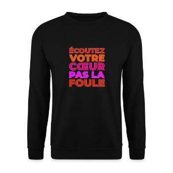 Écoutez votre coeur - Sweat-shirt Unisexe - noir - Devant - Alina (178cm) & Michal (187cm)