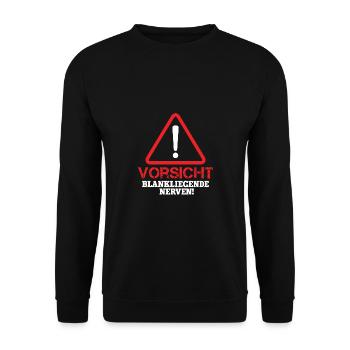 Vorsicht Blankliegende Nerven Lustiger Spruch Witz - Unisex Pullover - Schwarz - Vorne - Alina (178cm) & Michal (187cm)