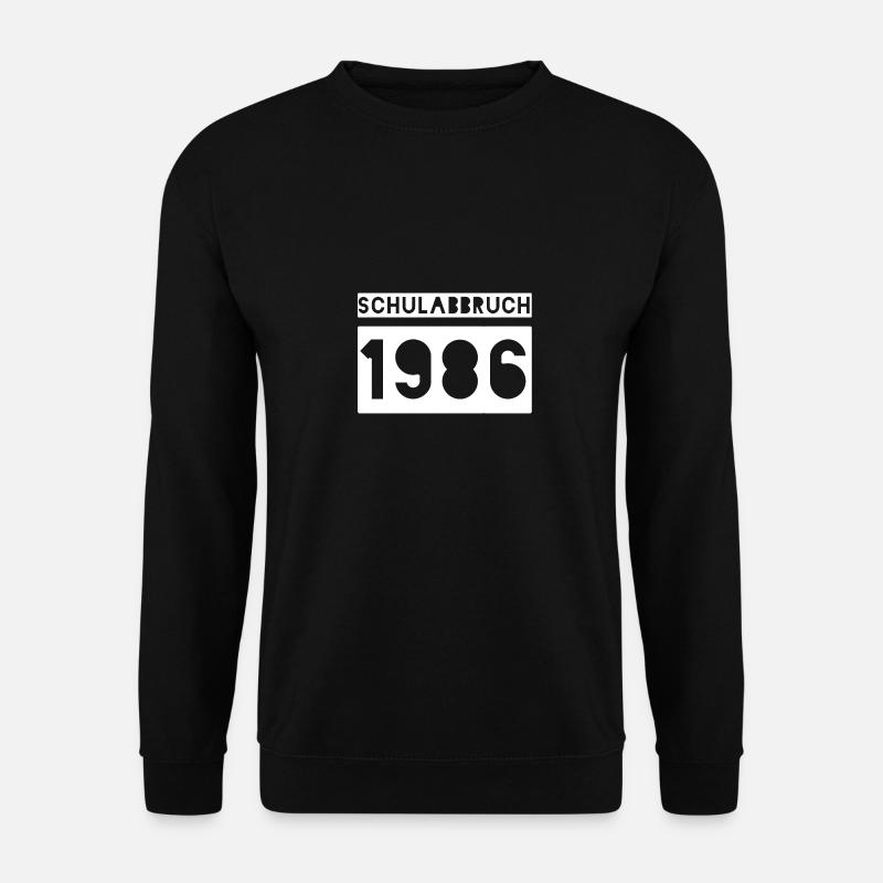 1986 schulabbruch nix abi - Unisex Pullover - Schwarz