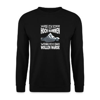 Würde ich schon hoch kommen... - Unisex Pullover - Schwarz - Vorne - Alina (178cm) & Michal (187cm)