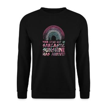 Your Little Ray of Sarcastic Sunshine Has Arrived - Unisex Sweatshirt - black - Front - Alina (178cm) & Michal (187cm)