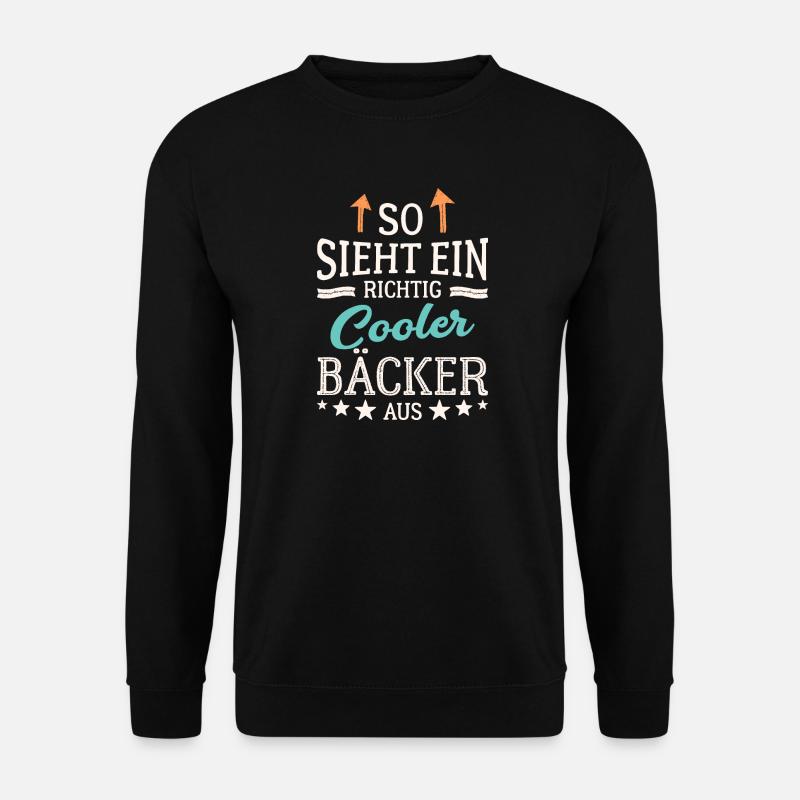 So sieht ein richtig cooler Bäcker aus Backen - Unisex Pullover - Schwarz