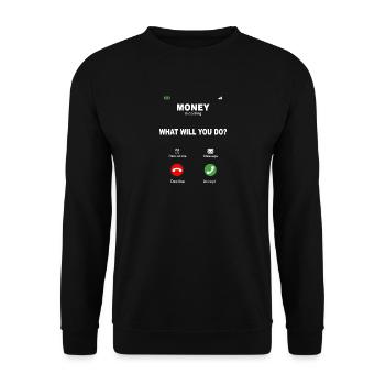 Money Is Calling – Motivations Design - Unisex Sweatshirt - black - Front - Alina (178cm) & Michal (187cm)