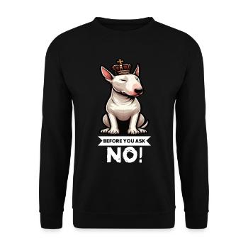 Before You Ask Miniatur Bullterrier Bully Bullys - Unisex Pullover - Schwarz - Vorne - Alina (178cm) & Michal (187cm)