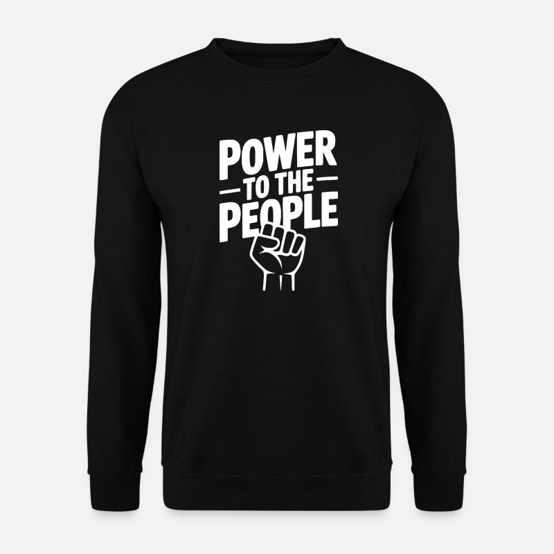 Power to the People - Unisex Sweatshirt - black