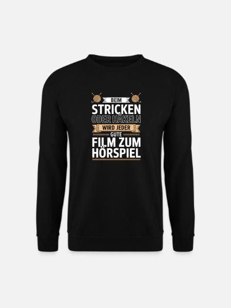 Beim Stricken oder Häkeln Hörspiel - Unisex Pullover - Schwarz