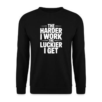 Plus je travaille dur, plus j’ai de la chance - Sweat-shirt Unisexe - noir - Devant - Alina (178cm) & Michal (187cm)