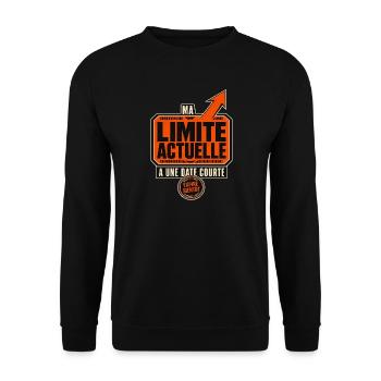 Ma limite actuelle expire bientôt - Sweat-shirt Unisexe - noir - Devant - Alina (178cm) & Michal (187cm)