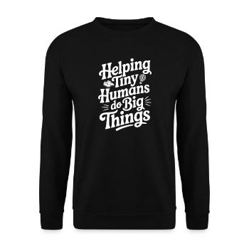 Kleinen Menschen helfen, große Dinge zu tun - Unisex Pullover - Schwarz - Vorne - Alina (178cm) & Michal (187cm)