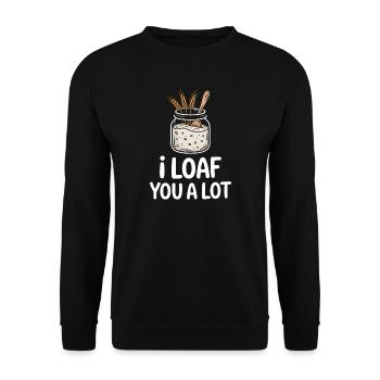 I Loaf You A Lot Sourdough Jar - Unisex Pullover - Schwarz - Vorne - Alina (178cm) & Michal (187cm)