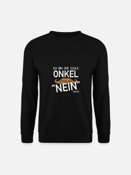 Ich bin der coole Onkel Muss Nicht Nein Sagen - Unisex Pullover - Schwarz