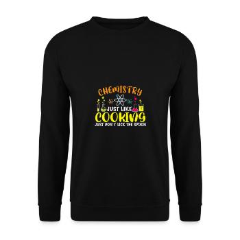 Chemistry is like cooking Funny chemist gift - Unisex Sweatshirt - black - Front - Alina (178cm) & Michal (187cm)