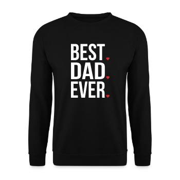 Best Dad Ever Love Fathers day - vatertag - Unisex Pullover - Schwarz - Vorne - Alina (178cm) & Michal (187cm)