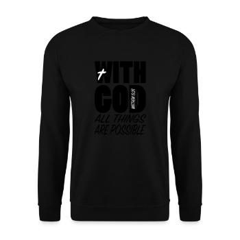 With God all things... - Unisex Pullover - Schwarz - Vorne - Alina (178cm) & Michal (187cm)