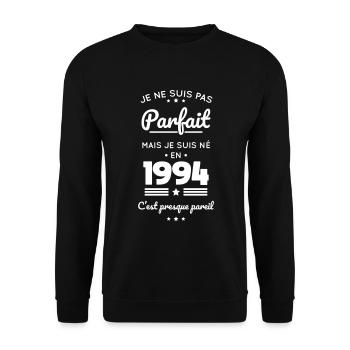 Anniversaire 30 ans - Pas parfait mais né en 1994 - Sweat-shirt Unisexe - noir - Devant - Alina (178cm) & Michal (187cm)