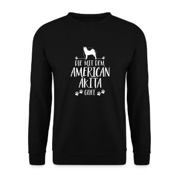 DIE MIT AMERICAN AKITA GEHT Hundespruch Wilsigns - Unisex Pullover - Schwarz - Vorne - Alina (178cm) & Michal (187cm)