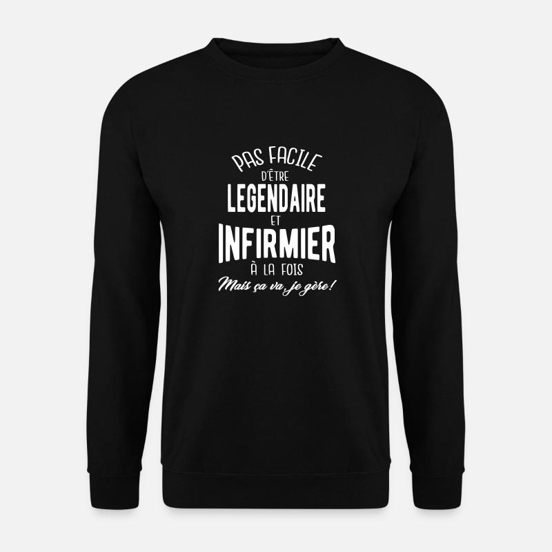 Nicht leicht zu sein legendär und Krankenschwester - Unisex Pullover - Schwarz