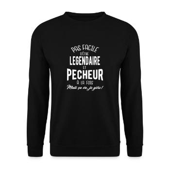 Pas facile d'être légendaire et pêcheur - Sweat-shirt Unisexe - noir - Devant - Alina (178cm) & Michal (187cm)