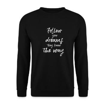 follow your dreams they know the way - Unisex Pullover - Schwarz - Vorne - Alina (178cm) & Michal (187cm)