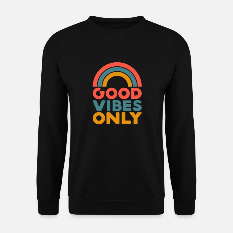 Nur gute Schwingungen - Unisex Pullover - Schwarz