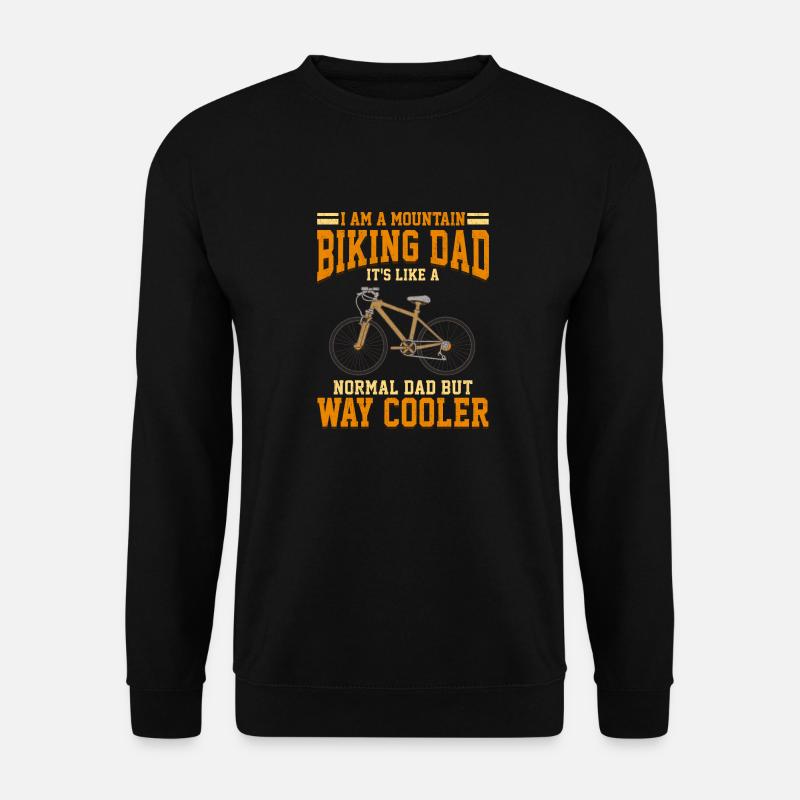 Cycling Dad Mountain Bike Dad It's Like a Normal - Unisex Pullover - Schwarz