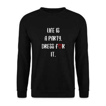 life is a party feiern Spaß lustiger Spruch - Unisex Pullover - Schwarz - Vorne - Alina (178cm) & Michal (187cm)