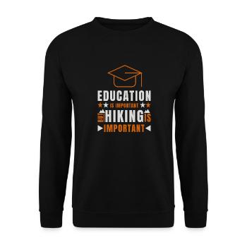 la Randonnée et plus importante que l'école - Sweat-shirt Unisexe - noir - Devant - Alina (178cm) & Michal (187cm)