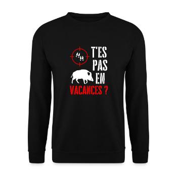 Chasse Humour Sanglier T'es pas en vacances ? - Sweat-shirt Unisexe - noir - Devant - Alina (178cm) & Michal (187cm)