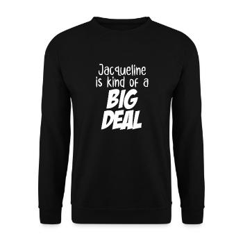 Jacqueline ist eine große Sache - Unisex Pullover - Schwarz - Vorne - Alina (178cm) & Michal (187cm)