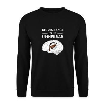 Der Arzt Sagt Es Ist Unheilbar - Kaffee - Unisex Pullover - Schwarz - Vorne - Alina (178cm) & Michal (187cm)