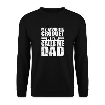 Mon joueur de croquet préféré m’appelle papa père d - Sweat-shirt Unisexe - noir - Devant - Alina (178cm) & Michal (187cm)