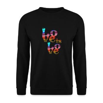 love is love ,colorful,LGBT,rainbow, font,retro - Unisex Sweatshirt - black - Front - Alina (178cm) & Michal (187cm)