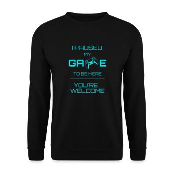 I paused my game to be here - Blue - Unisex Sweatshirt - black - Front - Alina (178cm) & Michal (187cm)