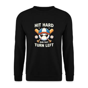 Baseball Player Hit Hard Run Fast Turn Left - Unisex Sweatshirt - black - Front - Alina (178cm) & Michal (187cm)