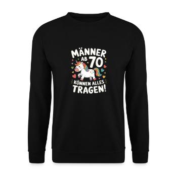 70. Geburtstag Mann 70 Jahre Deko Lustig Geschenk - Unisex Pullover - Schwarz - Vorne - Alina (178cm) & Michal (187cm)