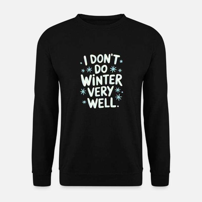Wintermuffel Spruch Lustig Schneeflocken Botschaft - Unisex Pullover - Schwarz